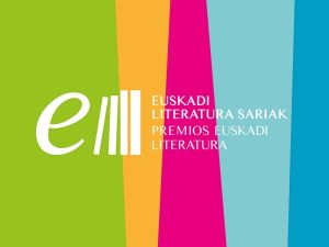 Ezagutarazi dira 2026ko euskarazko Euskadi sari guztiak 